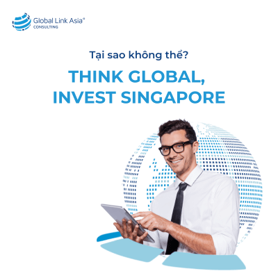 Đầu tư thành lập công ty nước ngoài tại Singapore
