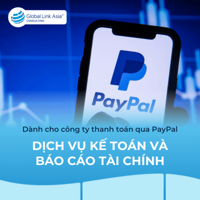 Dịch vu kế toán và báo cáo tài chính cho công ty thanh toán qua PayPal