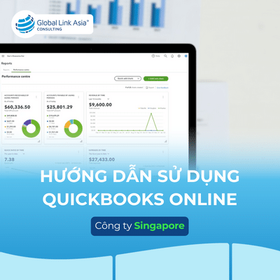 Hướng dẫn sử dụng phần mềm kế toán QuickBooks Online cho công ty Singapore