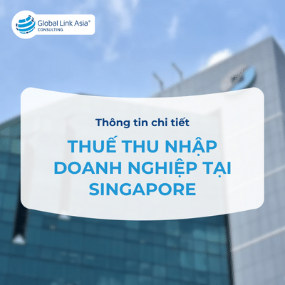 Thuế thu nhập doanh nghiệp Singapore