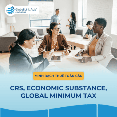 CRS, Economic substance, global minimum tax là gì